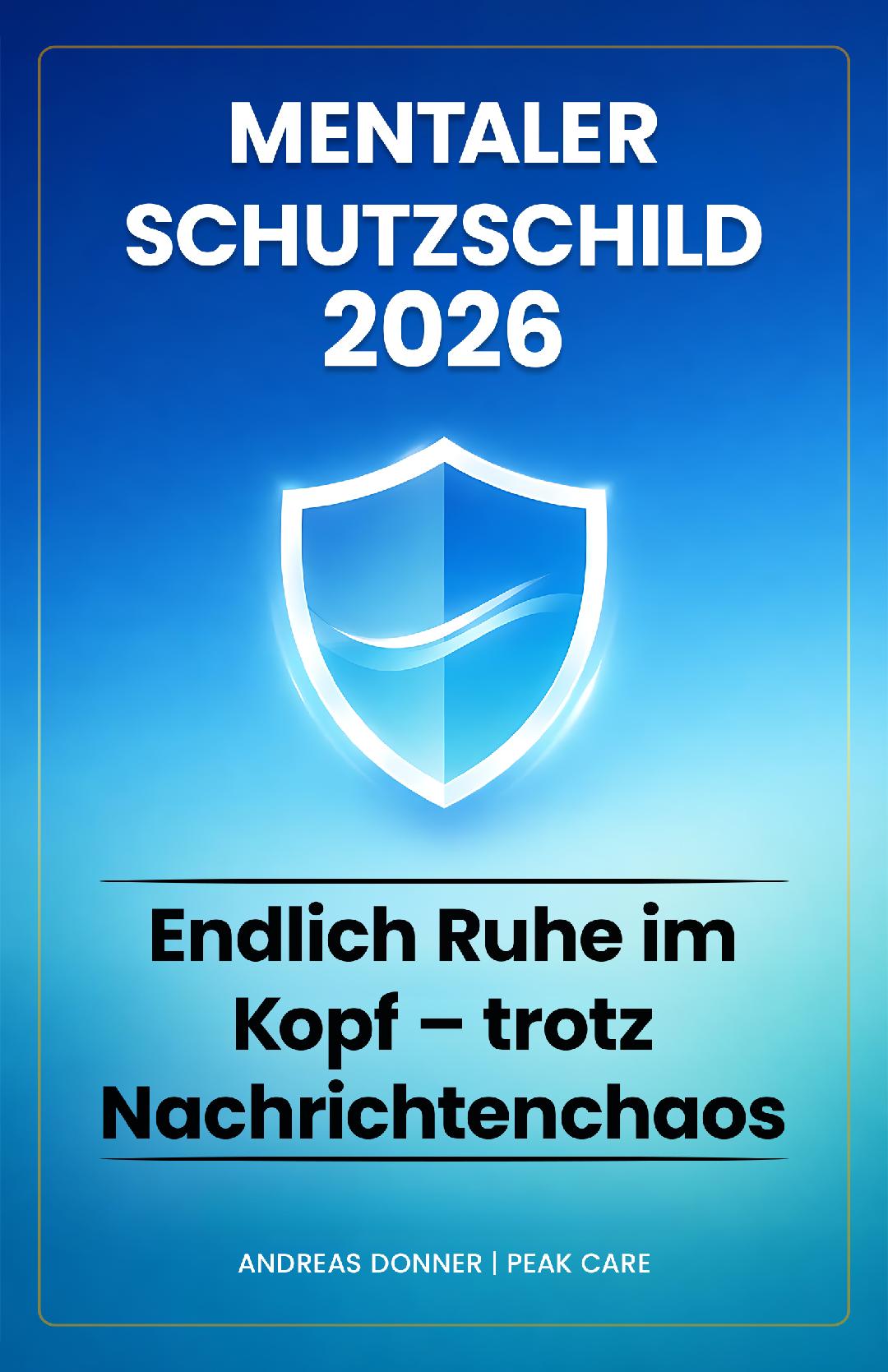 Mentaler Schutzschild 2026